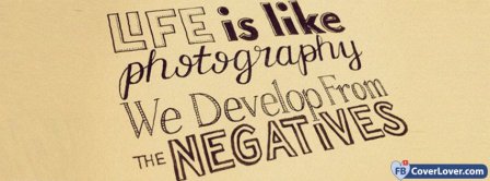 Quote Life Is Like Photography Facebook Covers