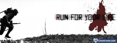 Run For Your Life  Facebook Covers