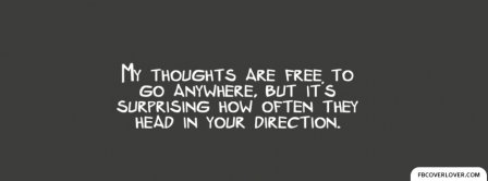 My Thoughts Are Free Facebook Covers