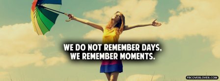 We Remember Moments Facebook Covers