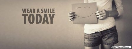 Wear A Smile Today Facebook Covers