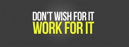 Work For It Facebook Covers